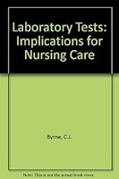 Laboratory Tests: Implications for Nursing Care 0201126702 Book Cover