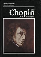 The Chopin cult in Poland 8385409068 Book Cover
