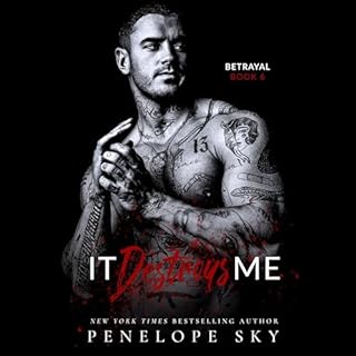 It Destroys Me Audiolibro Por Penelope Sky arte de portada