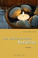 Rafaëlle (Les Quatre Saisons, #4) 2894553986 Book Cover