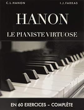 Paperback Hanon: Le pianiste virtuose en 60 exercices: Complète (French Edition) [French] Book