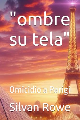 'ombre su tela': Omicidio a Parigi