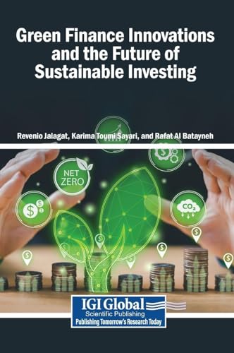 Green Finance Innovations and the Future of Sustainable Investing