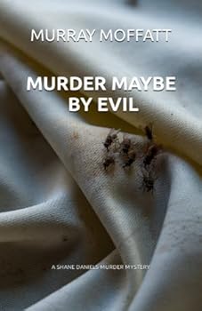 Paperback Murder Maybe By Evil (Shane Daniels Mysteries) Book