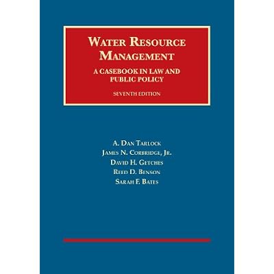 Water Resource Management, a Casebook in Law and Public Policy