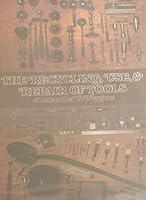 Recycling Use and Repair of Tools 0442293577 Book Cover