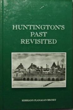 Hardcover Huntington's Past Revisited Book