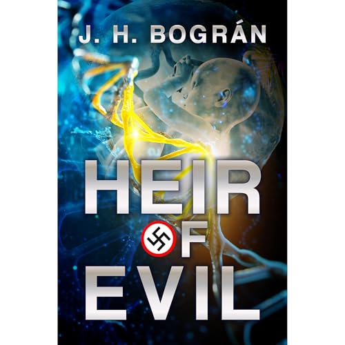 Heir of Evil Audiolibro Por J. H. Bográn arte de portada