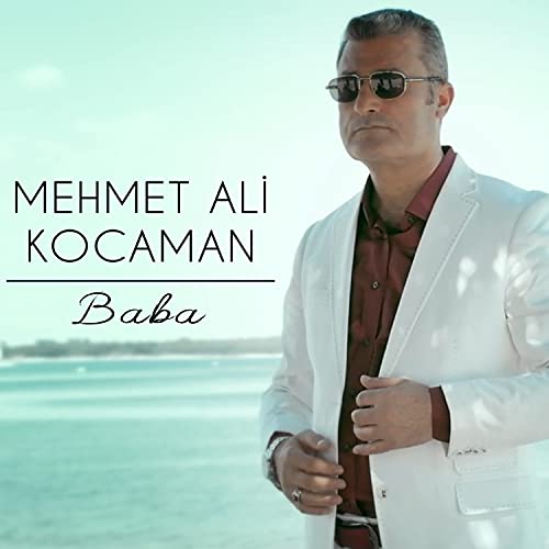 Baba de Mehmet Ali Kocaman en Amazon Music Unlimited