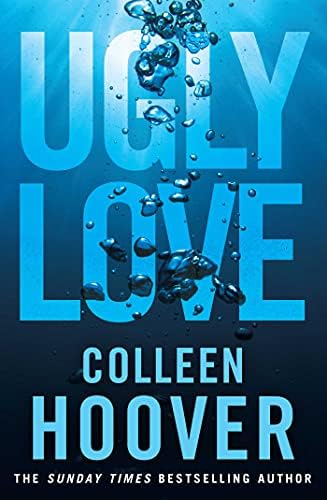 Ugly love: a novel