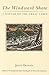 The Windward Shore: A Winter on the Great Lakes