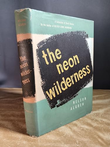 The Neon Wilderness B0006AR2P0 Book Cover