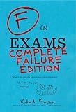 F in Exams: Complete Failure Edition