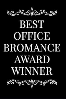 Best Office Bromance Award Winner: 110-Page Blank Lined Journal Funny Office Award Great For Coworker, Boss, Manager, Employee Gag Gift Idea