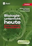  Biologieunterricht heute: Eine moderne Fachdidaktik (5. bis 10. Klasse)