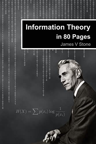 Compare Textbook Prices for Information Theory in 80 Pages Tutorial Introductions  ISBN 9781739672782 by Stone, James V