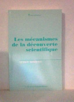 Paperback Les mécanismes de la découverte scientifique (Ottawa) [French] Book
