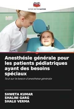 Paperback Anesthésie générale pour les patients pédiatriques ayant des besoins spéciaux [French] Book