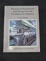 Manual of Equipment and Design for the Foodservice Industry 0966971221 Book Cover