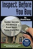 Inspect Before You Buy: Insider Secrets You Need to Know About Home Inspection - With Companion CD-ROM