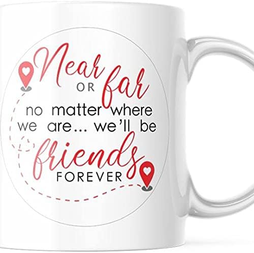 Near Or Far Friends Forever Cute Taza de café M784