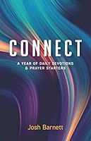 Connect: A Year of Daily Devotions and Prayer Starters 0578576813 Book Cover