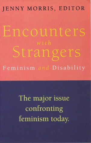 Télécharger Encounters With Strangers: Feminism and Disability Gratuit