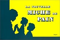 la nouvelle miche de pain 2740305443 Book Cover