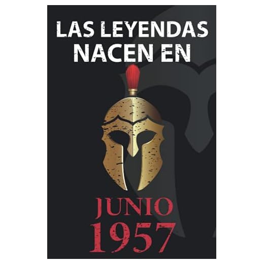 Las leyendas nacen en Junio 1957: Regalo de cumpleaños perfecto para hombre y mujer de 64 años I Cita positiva , humor I Cuaderno , diario , libro de ... I Idea original para el 64 cumpleaños