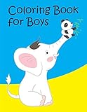Coloring Book For Boys: Coloring Pages with Funny, Easy Learning and Relax Pictures for Animal Lovers (Perfect gift for Kids)