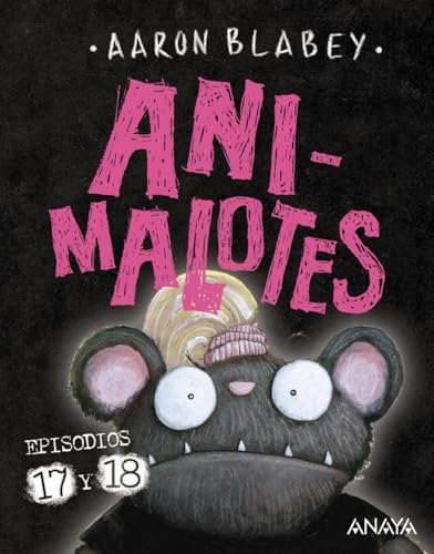 Animalotes 17 y 18: ¡Empieza el juego! / Mira quién habla (CÓMIC - Animalotes)