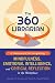 The 360 Librarian: A Framework for Integrating Mindfulness, Emotional Intelligence, and Critical Reflection in the Workplace