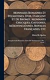 bague en bronze gallo romaine  Monnaies Romaines Et Byzantines, D\'or, D\'argent Et De Bronze, Monnaies Grecques, Gauloises, Mérovingiennes, Royales Françaises, Etc: Antiquités ... Livres De Numismatiques, Etc. ... Vente ...