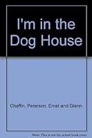 I'm in the Dog House B0012348U2 Book Cover