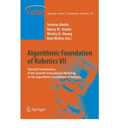[(Algorithmic Foundations of Robotics: v. 7: Selected Contributions of ...