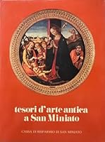 Tesori D'Arte Antica a San Miniato B002CG3IVS Book Cover