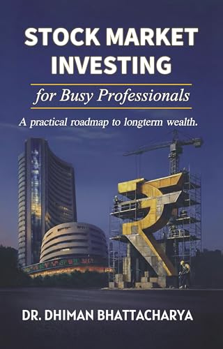 Stock Market Investing for Busy Professionals: A Step-by-Step Roa...