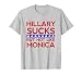 Hillary Sucks But Not Like Monica - Funny Election T-Shirt