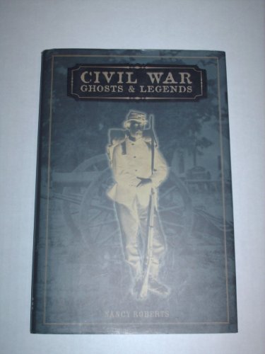 Civil War Ghost Stories & Legends 0872498514 Book Cover
