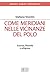 Come Meridiani Nelle Vicinanze Del Polo. Scienza, Filosofia E Religione - 3