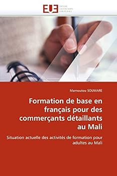 Paperback Formation de base en français pour des commerçants détaillants au mali [French] Book