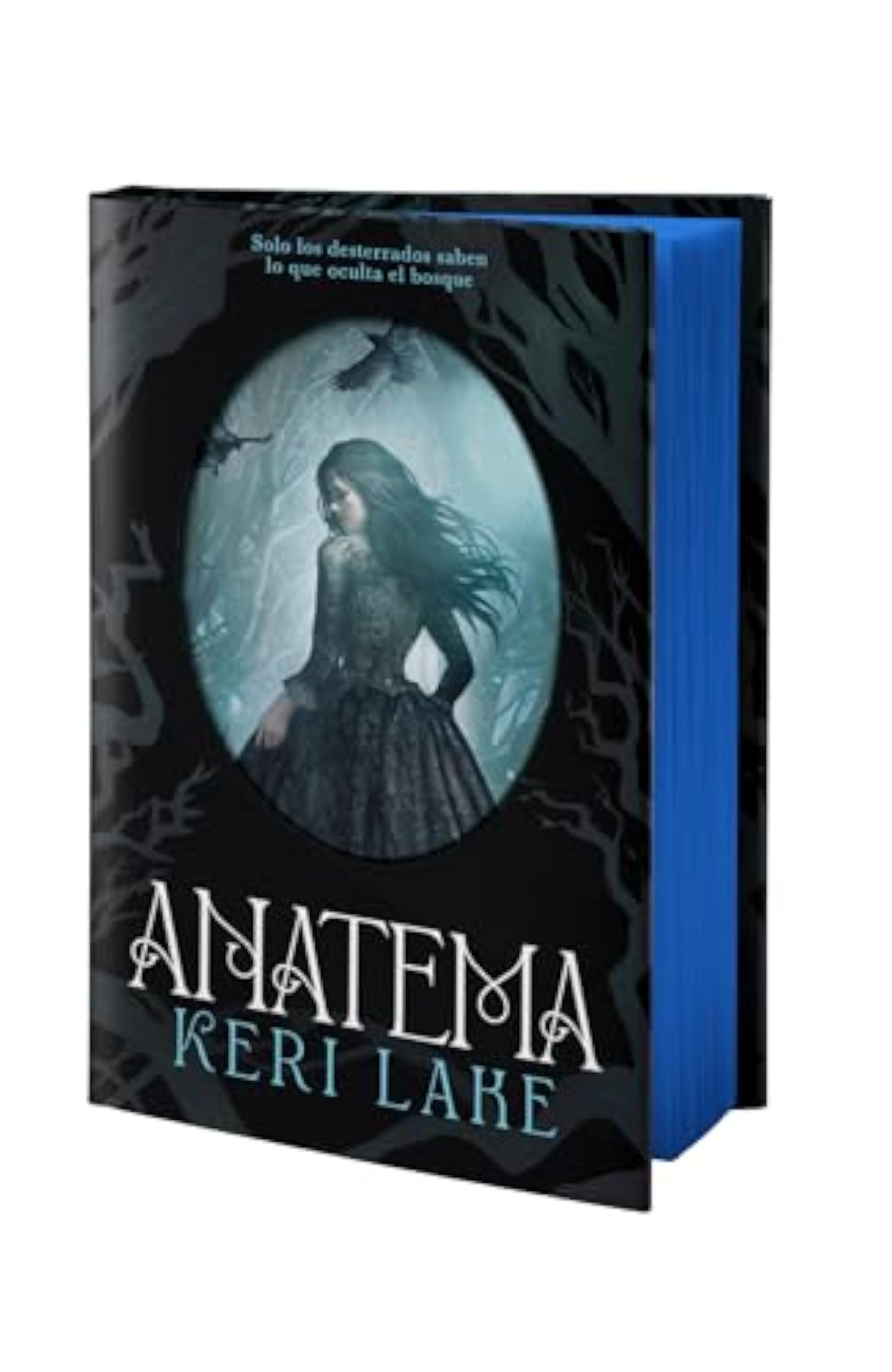 Anatema (Primera edición limitada) (El Bosque Voraz 1): Edición Cantos Pintados/ Sprayed Edges Edition (Éxitos)