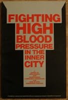 Fighting High Blood Pressure in the Inner City B003ZKCD7K Book Cover