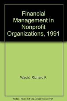 Hardcover Financial Management in Nonprofit Organizations, 1991 Book