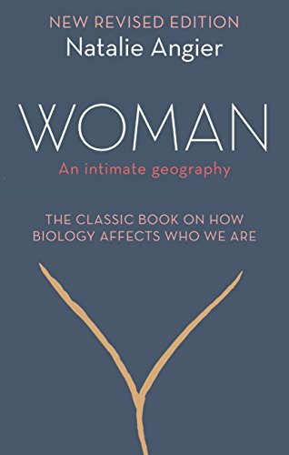 Télécharger Woman: An Intimate Geography (Revised and Updated) (English Edition) Livre PDF Gratuit