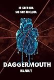 Daggermouth: A Dark Dystopian Romance