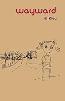 wayward (Quartet 2003) 0973238038 Book Cover