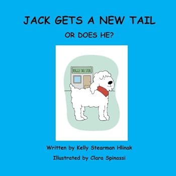 Paperback Jack Gets a New Tail: Or Does He? Book