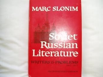 Soviet Russian Literature: Writers and Problems, 1917-77 by Marc Slonim (1977-10-01)