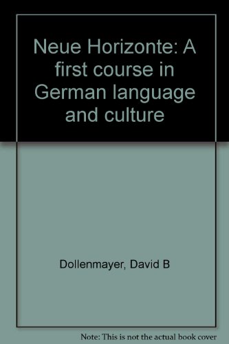Neue Horizonte : A First Course 0669139181 Book Cover